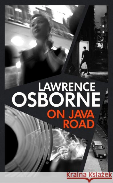 On Java Road: 'The bastard child of Graham Greene and Patricia Highsmith' METRO Lawrence Osborne 9781781090800 Vintage Publishing - książka