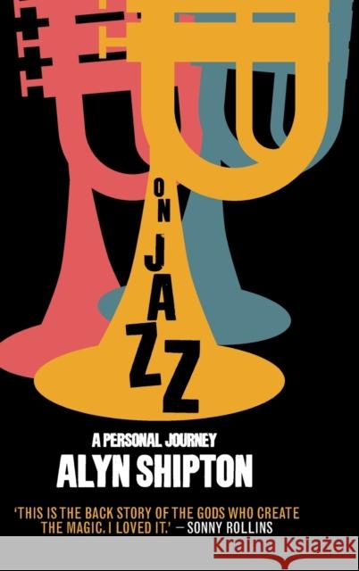 On Jazz: A Personal Journey Alyn Shipton 9781108834230 Cambridge University Press - książka