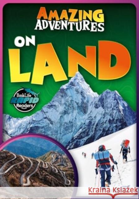 On Land Alex (Editor Author, Booklife Publishing Ltd) Hall 9781805056003 BookLife Publishing - książka