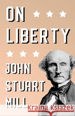 On Liberty John Stuart Mill 9781528705585 Read Books - książka