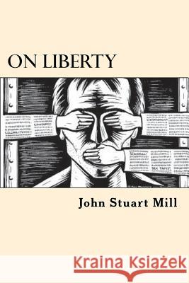 On Liberty John Stuart Mill 9781544272597 Createspace Independent Publishing Platform - książka