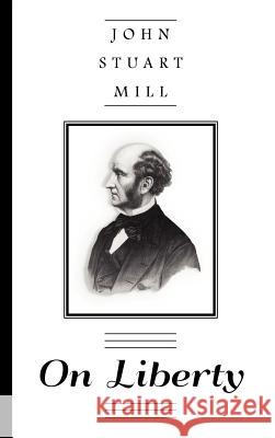 On Liberty John Stuart Mill   9781584772217 The Lawbook Exchange Ltd - książka