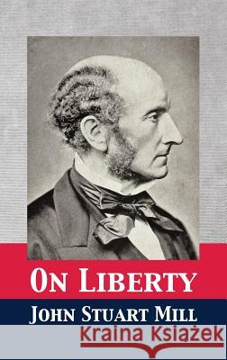 On Liberty John Stuart Mill Tony Darnell 9781680920796 12th Media Services - książka