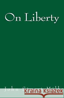 On Liberty John Stuart Mill 9783959401722 Reprint Publishing - książka