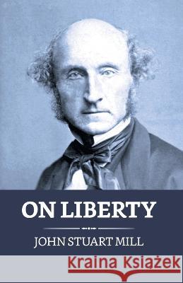 On Liberty John Stuart Mill   9789355845153 True Sign Publishing House - książka