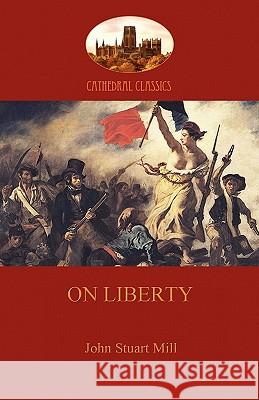 On Liberty (Aziloth Books) Mill, John Stuart 9781907523861 Aziloth Books - książka