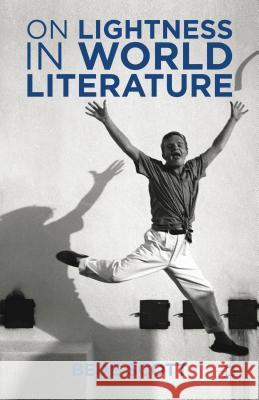 On Lightness in World Literature Bede Scott 9781137352552 PALGRAVE MACMILLAN - książka