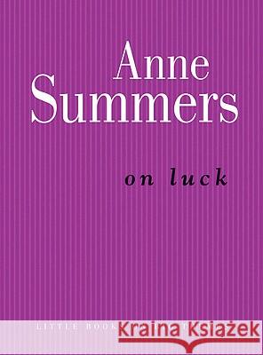 On Luck Anne Summers 9780522855869 Melbourne University - książka