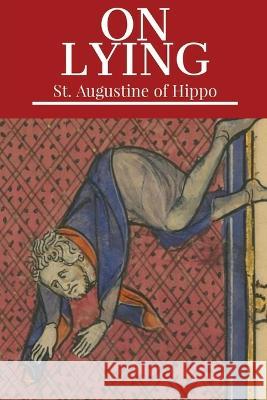 On Lying St Augustine of Hippo C L Cornish  9781088147573 IngramSpark - książka