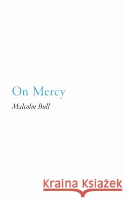 On Mercy Malcolm Bull 9780691165332 Princeton University Press - książka