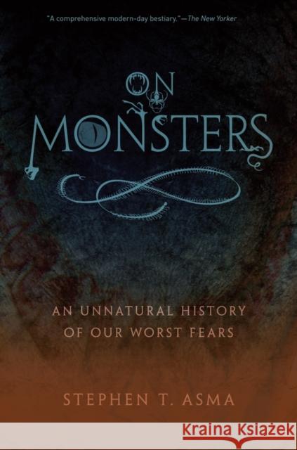 On Monsters: An Unnatural History of Our Worst Fears Asma, Stephen T. 9780199798094 Oxford University Press Inc - książka