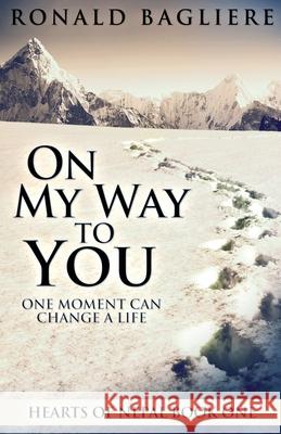 On My Way To You Ronald Bagliere 9784867457993 Next Chapter - książka