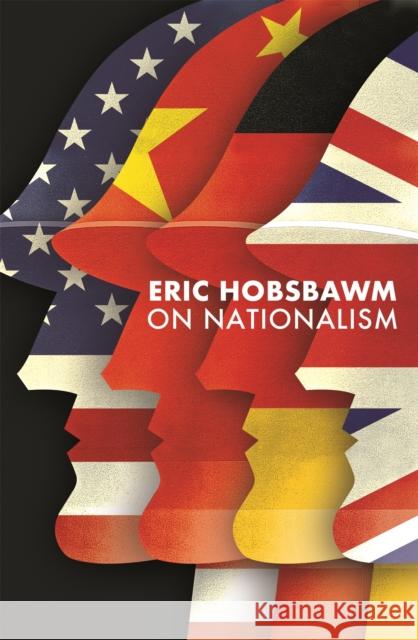 On Nationalism Eric Hobsbawm 9781408711576 Little, Brown Book Group - książka