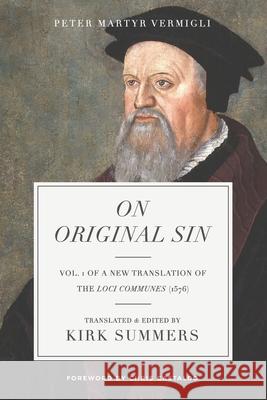 On Original Sin Kirk Summers Chris Castaldo Peter Martyr Vermigli 9781949716016 Davenant Press - książka