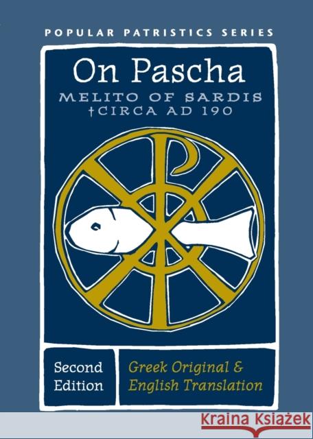 On Pascha (Second Edition): Melito of Sardis - Circa AD 190 Stewart 9780881415544 St Vladimir's Seminary Press,U.S. - książka