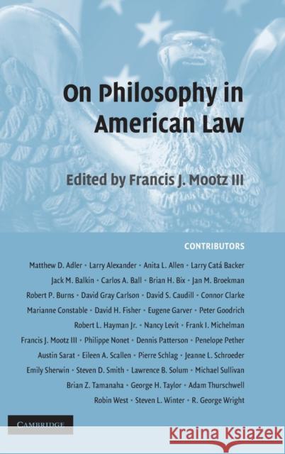 On Philosophy in American Law Francis J., III Mootz 9780521883689 Cambridge University Press - książka