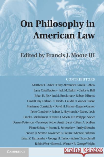 On Philosophy in American Law Francis J Mootz 9781107661240  - książka