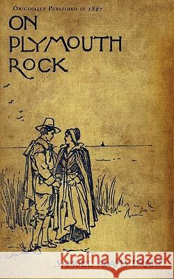 On Plymouth Rock Samuel Adams Drake 9781429046053 Applewood Books - książka