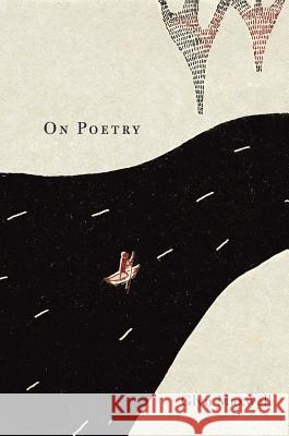 On Poetry Glyn Maxwell 9780674970823 Harvard University Press - książka