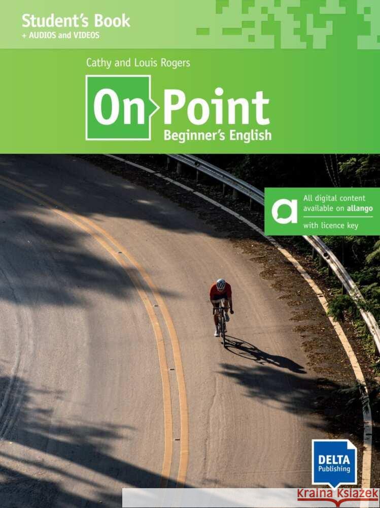 On Point A1 Beginner's English - Hybrid Edition allango, m. 1 Beilage Rogers, Louis, Rogers, Cathy 9783125017849 Delta Publishing by Klett - książka