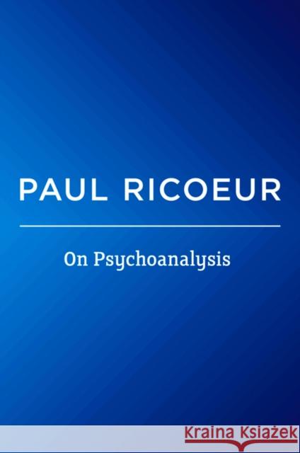 On Psychoanalysis Paul Ricoeur   9780745661247 Polity Press - książka