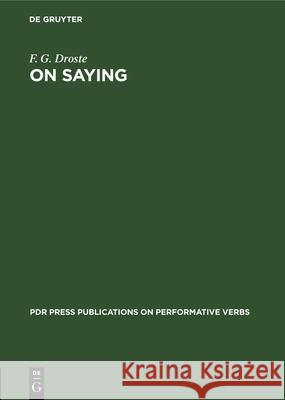 On Saying F. G. Droste 9783112327593 De Gruyter - książka