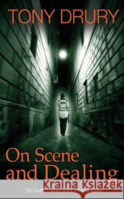 On Scene and Dealing: The Early Career of DCI Sarah Rudd Tony Drury 9781910040072 City Fiction - książka