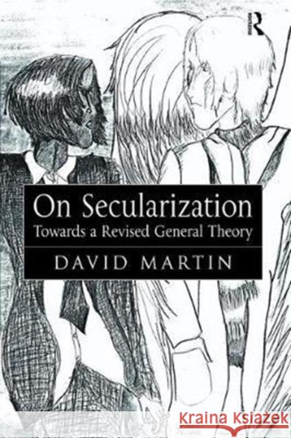 On Secularization: Towards a Revised General Theory David Martin 9781138468320 Taylor & Francis Ltd - książka
