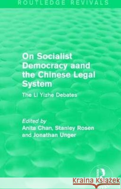 On Socialist Democracy and the Chinese Legal System: The Li Yizhe Debates  9781138194205  - książka