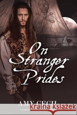 On Stranger Prides: A Pride and Prejudice Novel Amy Cecil Alicia Maslo 9781983810039 Createspace Independent Publishing Platform - książka