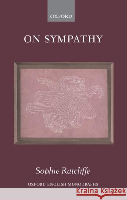 On Sympathy Sophie Ratcliffe 9780199239870 Oxford University Press, USA - książka