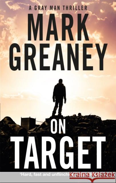 On Target Mark Greaney 9780751550269 Little, Brown Book Group - książka