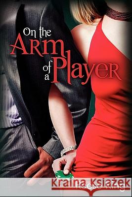 On the Arm of a Player Reese Ring 9781452835099 Createspace - książka