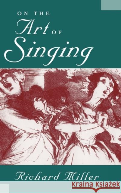 On the Art of Singing Richard Miller 9780195098259  - książka