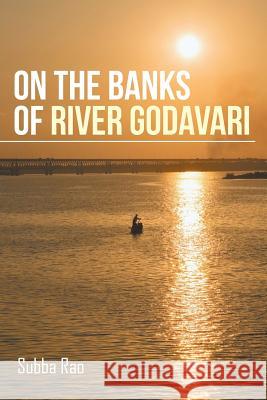 On the Banks of River Godavari Subba Rao 9781514468159 Xlibris - książka