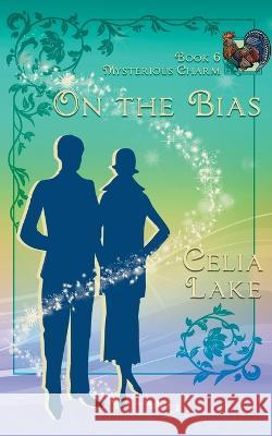 On The Bias Celia Lake   9781957143200 Celia Lake - książka