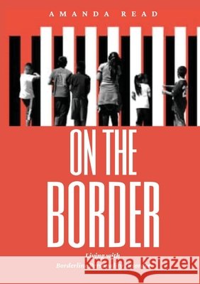 On The Border Amanda Read 9780648967163 Disruptive Publishing - książka