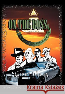 On the Boss Ralph Gile 9781462883097 Xlibris Corporation - książka