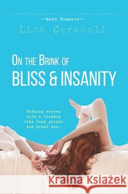 On the Brink of Bliss and Insanity Lisa Cerasoli 9781970157123 Story Merchant - książka