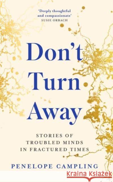 On the Brink: Stories of harm and healing from a lifetime in psychiatry Penelope Campling 9781783967001 Elliott & Thompson Limited - książka