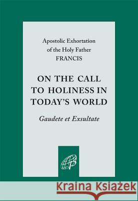 On the Call to Holiness in Today's World Francis 9780819831439 Not Avail - książka