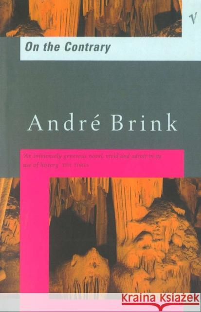 On The Contrary Andre Brink 9780749397982 VINTAGE - książka