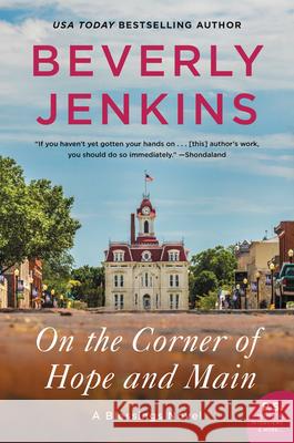 On the Corner of Hope and Main: A Blessings Novel Beverly Jenkins 9780062699282 William Morrow & Company - książka