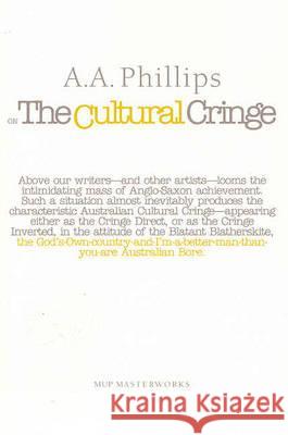 On The Cultural Cringe A. A. Phillips 9780522852219 Melbourne University - książka