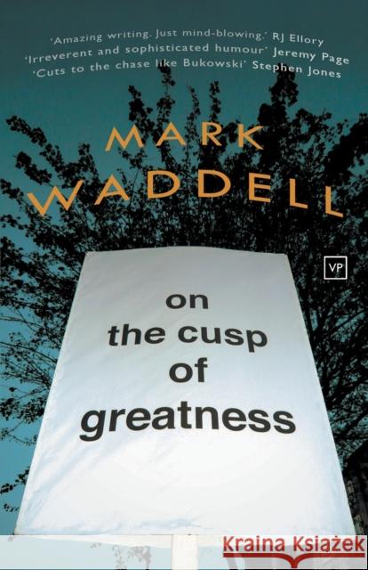 On the Cusp of Greatness Mark Waddell 9781908853646 Valley Press/Inpress - książka