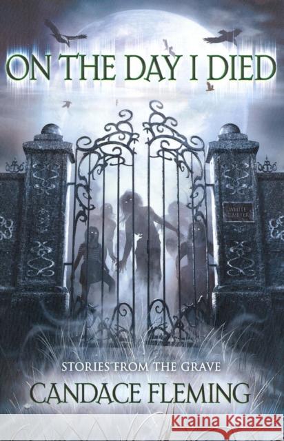 On the Day I Died  Fleming, Candace 9780552573221  - książka