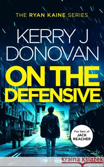 On the Defensive: Book 3 in the Ryan Kaine series Kerry J. Donovan 9781036701659 Vinci Books - książka