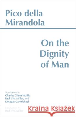 On the Dignity of Man Pico della Mirandola 9780872203969  - książka