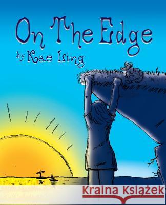 On the Edge Kae Ling, Kae Ling 9781614936183 Peppertree Press - książka