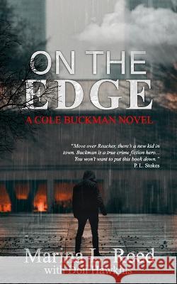 On the Edge: a Cole Buckman Novel Don Hawkins, Marina L Reed 9781990336201 Chicken House Press - książka